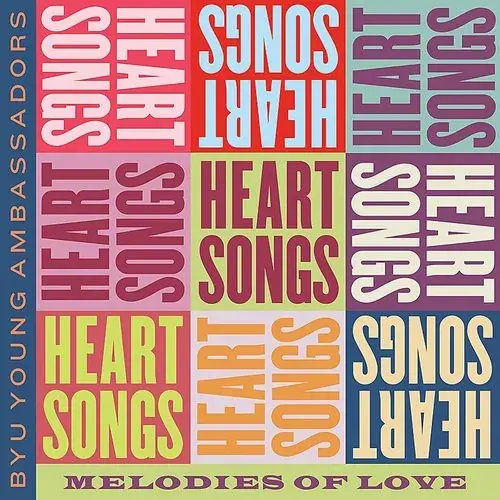 Fast Shipping Byu Young Ambassadors - Heartsongs