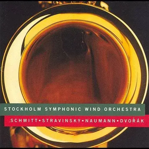 Stockholm Symphonic Wind Orchestra - Stockholm Sym Wind Orch Play Works for Wind Instruments